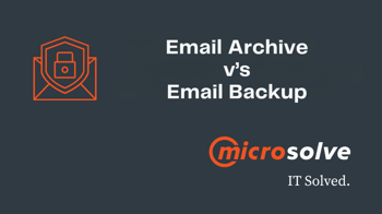 Email archiving versus Email Backup