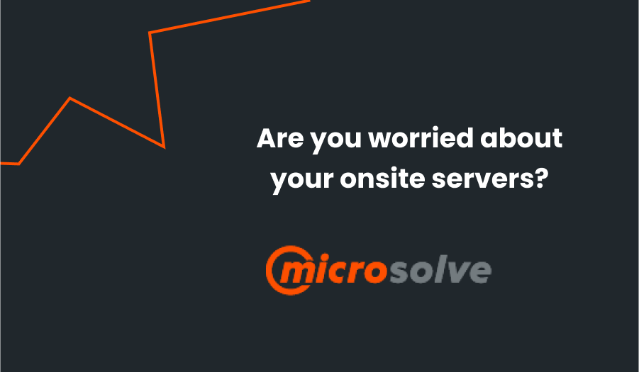 worries about onsite servers