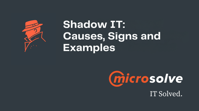 Shadow IT Causes Signs
